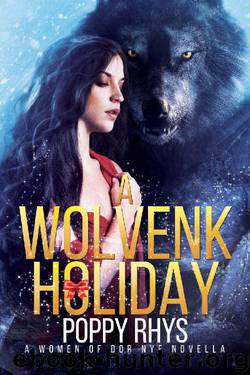 A Wolvenk Holiday (A Women of Dor Nye Novella) by Poppy Rhys