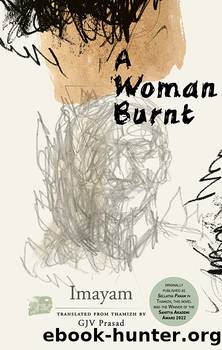 A Woman Burnt by Imayam