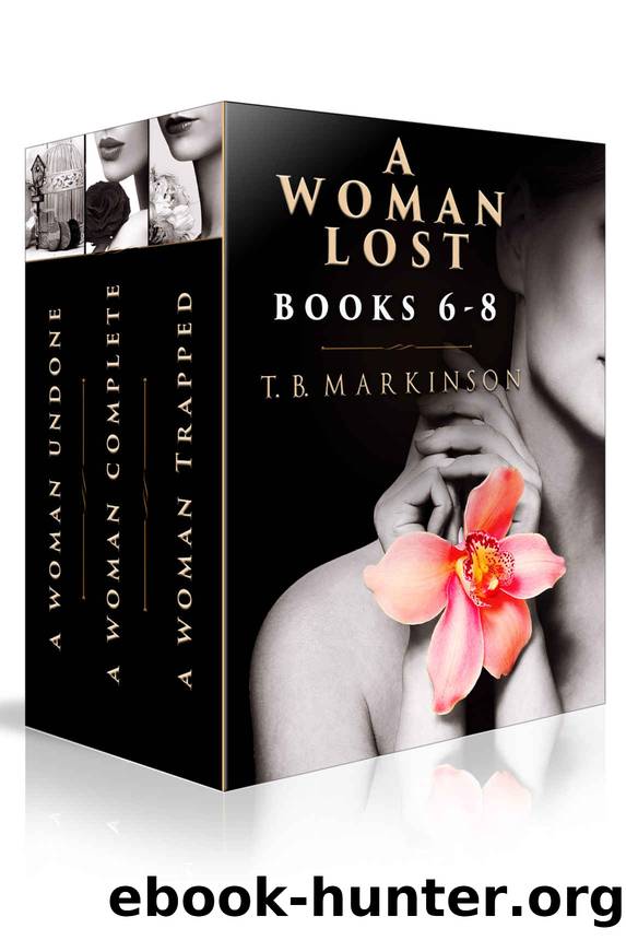 A Woman Lost Box Series: Books 6-8 by T.B. Markinson