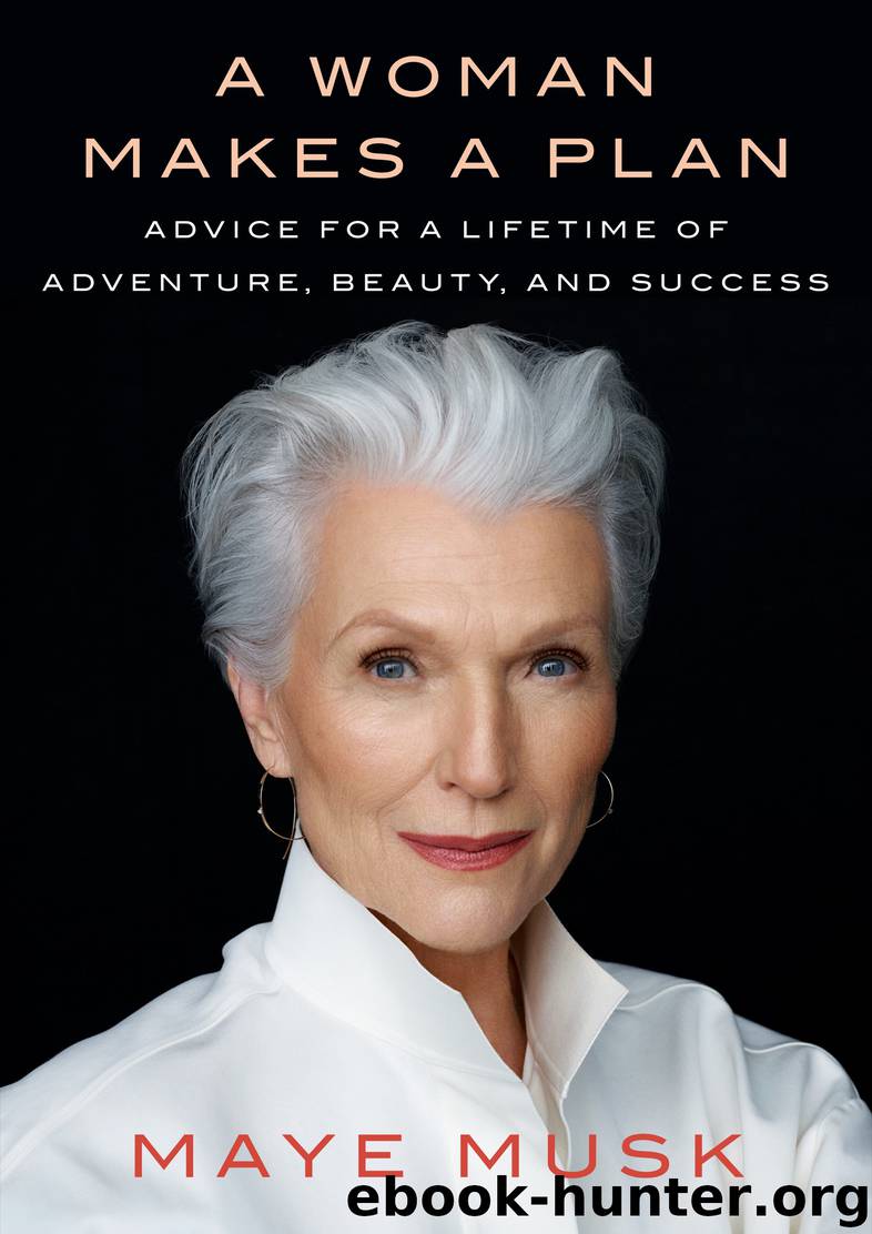 A Woman Makes a Plan by Maye Musk