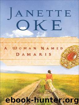 A Woman Named Damaris by Janette Oke