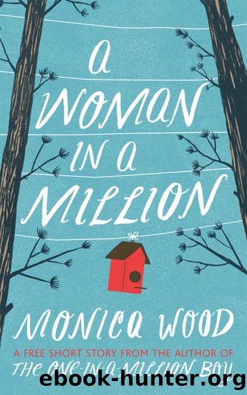 A Woman in a Million: A poignant novella about an extraordinary woman to make you laugh and cry by Monica Wood