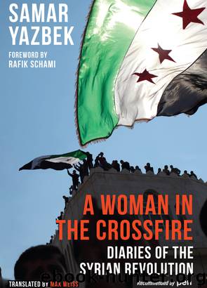 A Woman in the Crossfire by Samar Yazbek