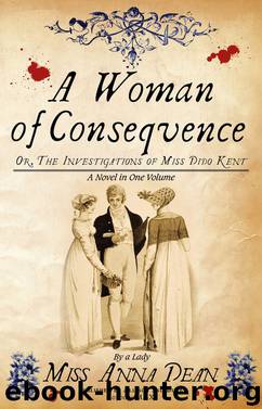 A Woman of Consequence by Anna Dean