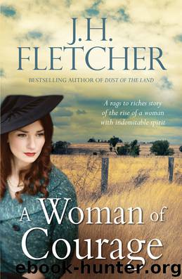 A Woman of Courage by J.H. Fletcher