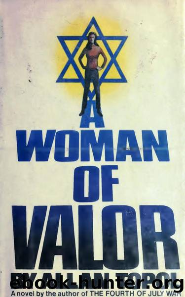 A Woman of Valor (1980) by Allan Topol
