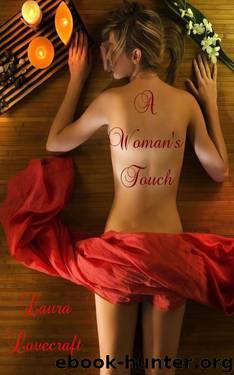 A Woman's Touch by Laura Lovecraft
