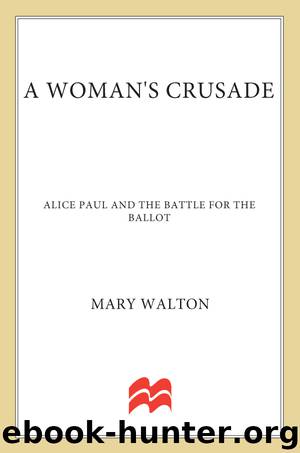 A Woman’s Crusade by Mary Walton