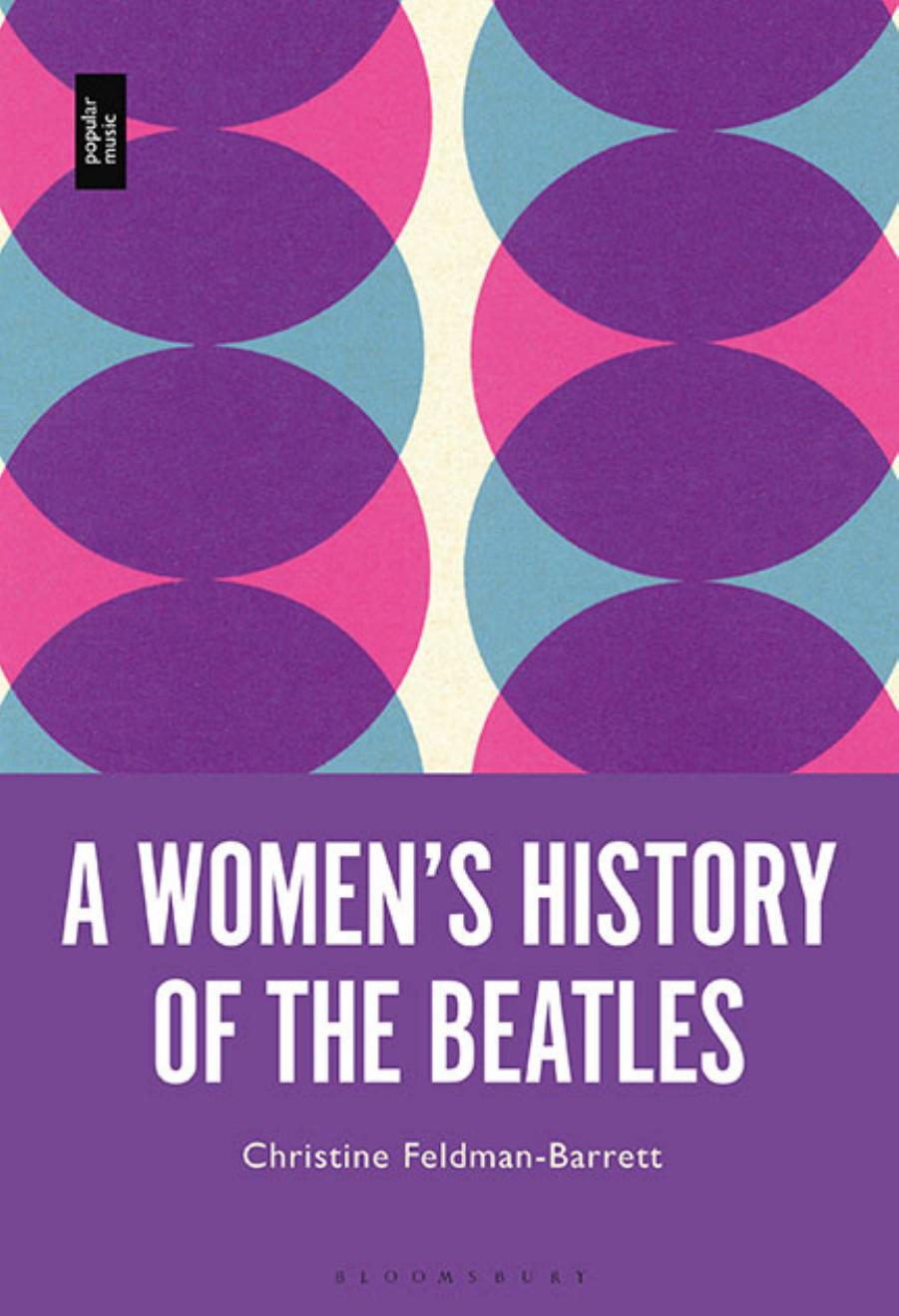 A Womenâs History of the Beatles by Christine Feldman-Barrett