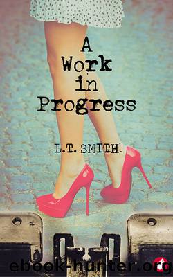 A Work in Progress by L T Smith