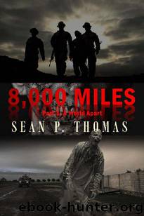 A World Apart (Part 1): 8,000 Miles by Thomas Sean P