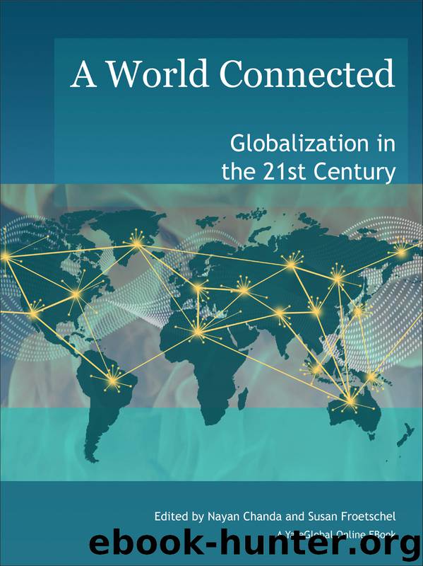 A World Connected by Nayan Chanda & Nayan Chanda & Susan Froetschel