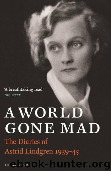A World Gone Mad by Astrid Lindgren