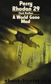 A World Gone Mad by Perry Rhodan
