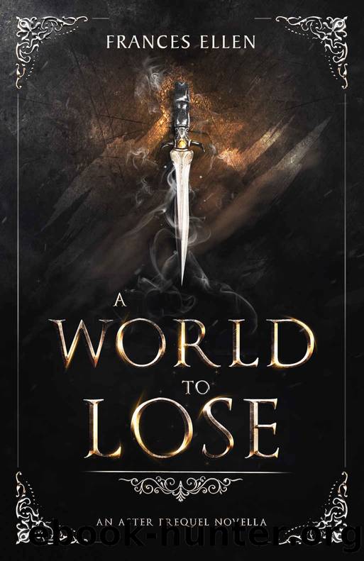A World To Lose by Frances Ellen