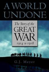 A World Undone by G. J. Meyer