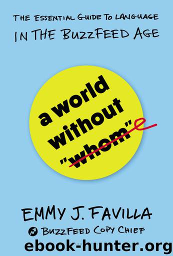 A World Without "Whom by Emmy J. Favilla