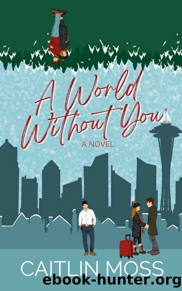 A World Without You by MOSS CAITLIN
