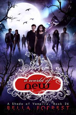 A World of New (A Shade of Vampire #26) by Bella Forrest