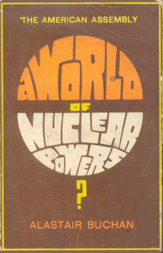 A World of Nuclear Powers? by Alastair Buchan