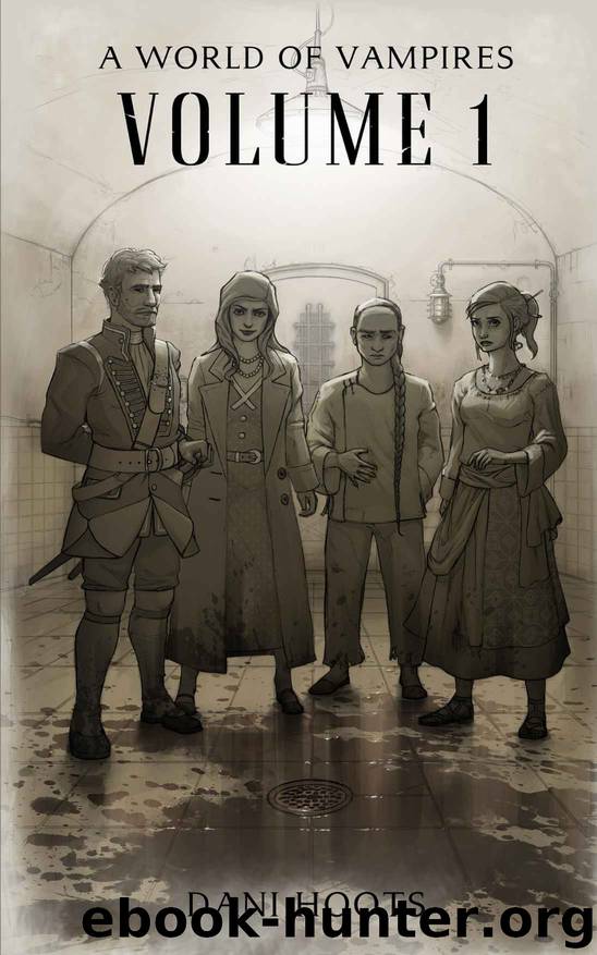 A World of Vampires: Volume 1 by Dani Hoots