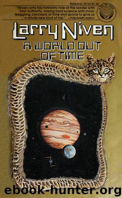 A World out of Time by Larry Niven