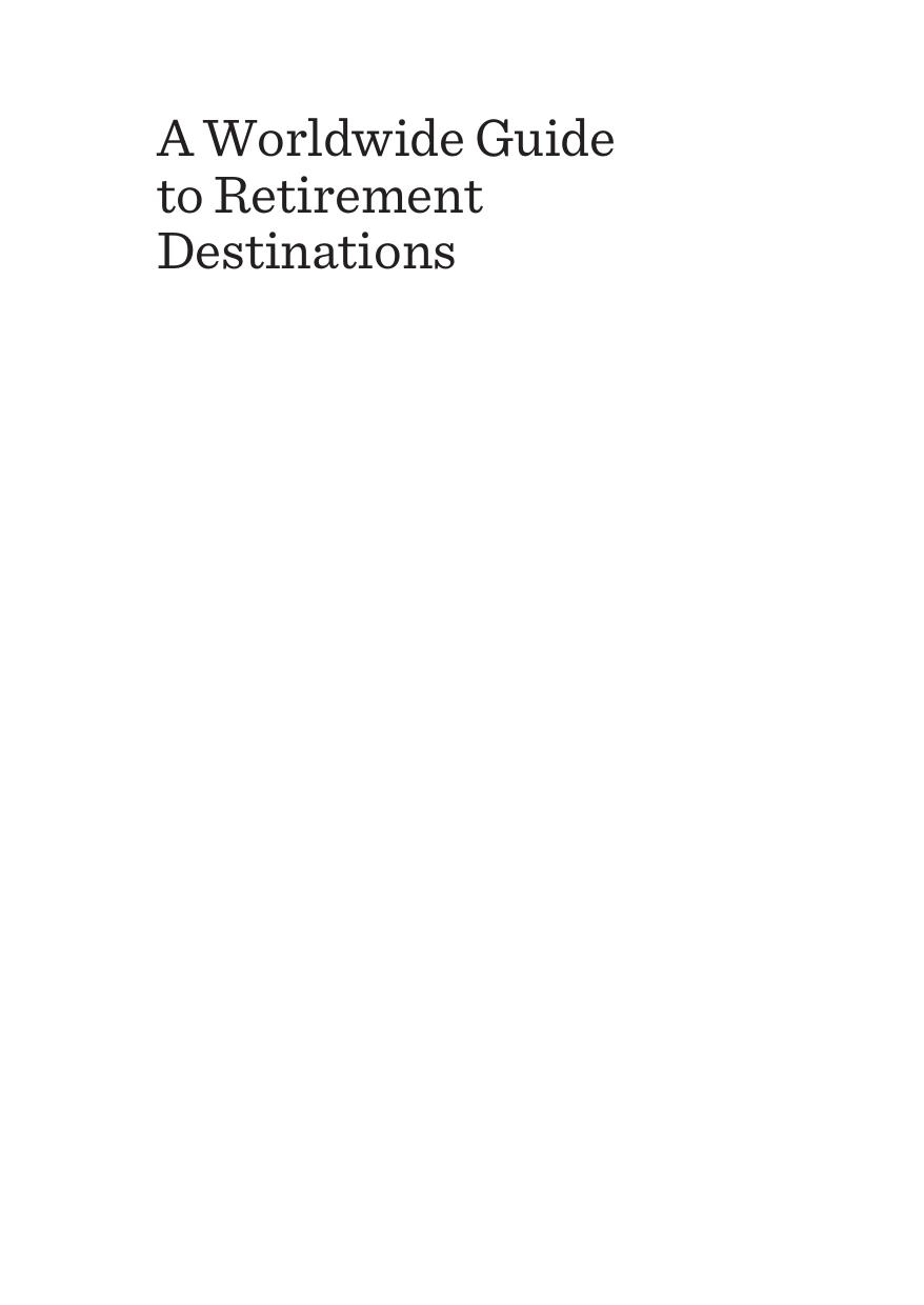 A Worldwide Guide to Retirement Destinations by Simon Hudson; Louise Hudson