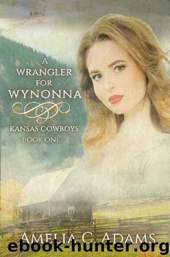 A Wrangler for Wynonna by Amelia C. Adams