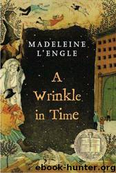 A Wrinkle in Time by Madeleine L'Engle