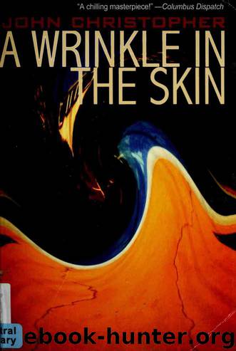 A Wrinkle in the Skin by John Christopher