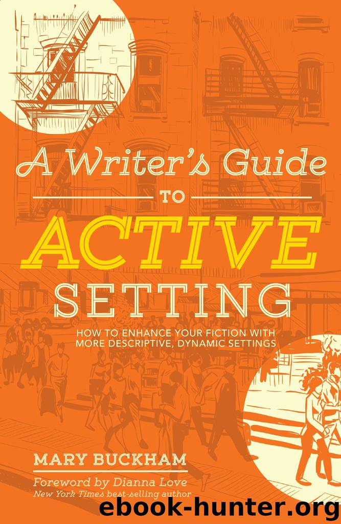 A Writer's Guide to Active Setting by Mary Buckham