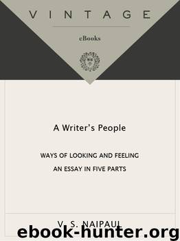 A Writer's People by V.S. Naipaul