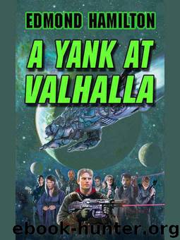 A Yank at Valhalla by Edmond Hamilton