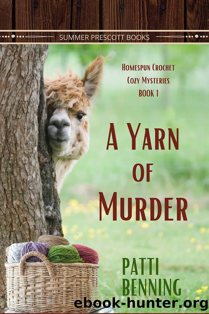 A Yarn of Murder (Homespun Crochet Cozy Mysteries Book 1) by Patti Benning
