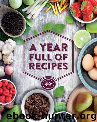 A Year Full of Recipes by Parragon Books