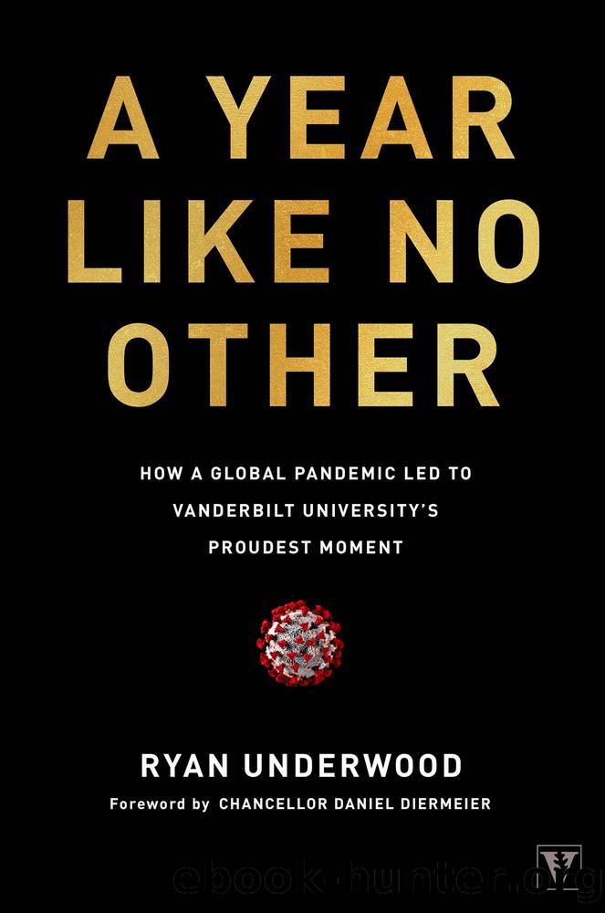 A Year Like No Other: How a Global Pandemic Led to Vanderbilt University's Proudest Moment by Ryan Underwood
