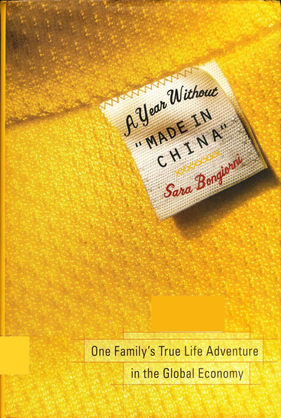 A Year Without Made In China by Sara Bongiorni