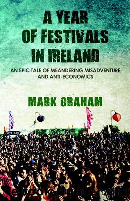 A Year of Festivals in Ireland by Mark Graham