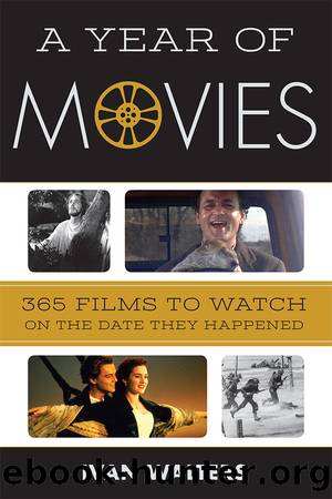 A Year of Movies by Ivan Walters