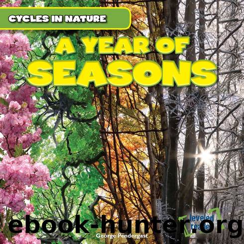 A Year of Seasons by George Pendergast