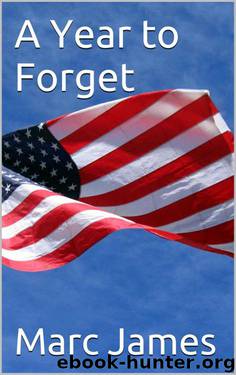 A Year to Forget (The Accidental Time Travellers Book 2) by Marc James