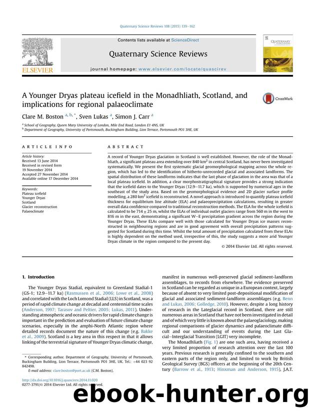 A Younger Dryas plateau icefield in the Monadhliath, Scotland, and implications for regional palaeoclimate by Clare M. Boston & Sven Lukas & Simon J. Carr