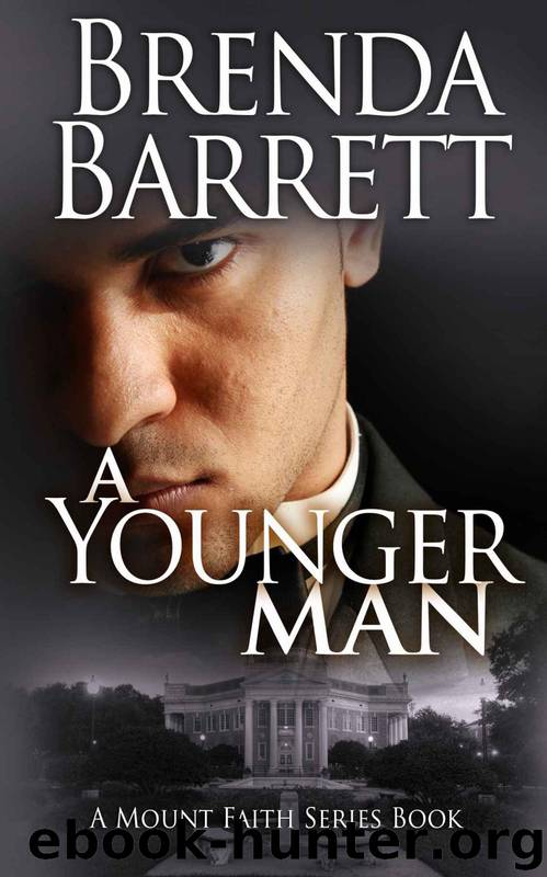 A Younger Man (Mount Faith Series: Book 7) by Barrett Brenda