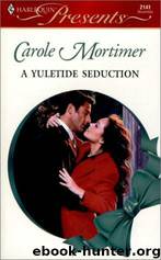 A Yuletide Seduction by Carole Mortimer