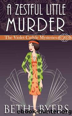 A Zestful Little Murder by Beth Byers