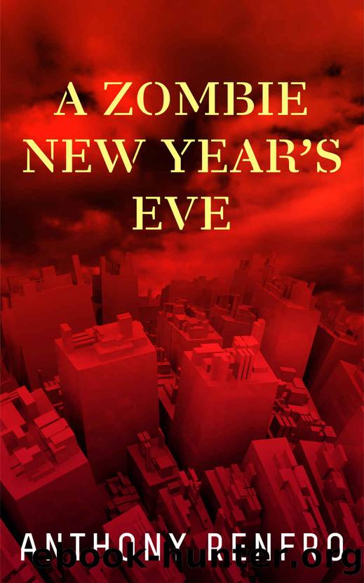 A Zombie New Year's Eve by Anthony Renfro