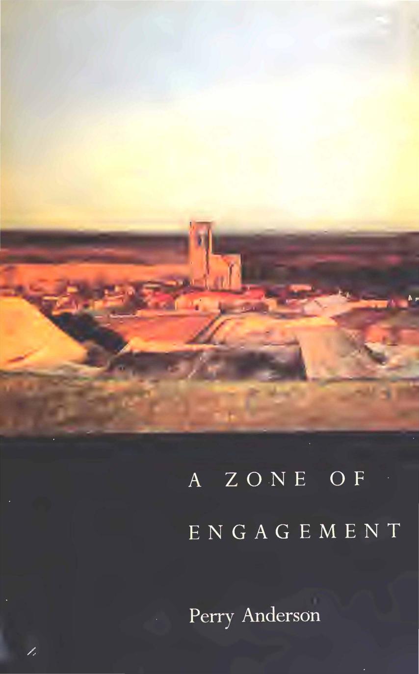 A Zone of Engagement by Perry Anderson
