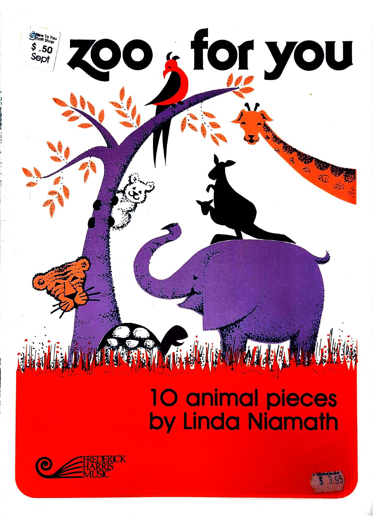 A Zoo For You: 10 animal pieces by Linda Niamath by Linda Niamath