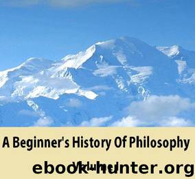 A beginner's history of philosophy , Vol. 1 by Herbert Ernest Cushman