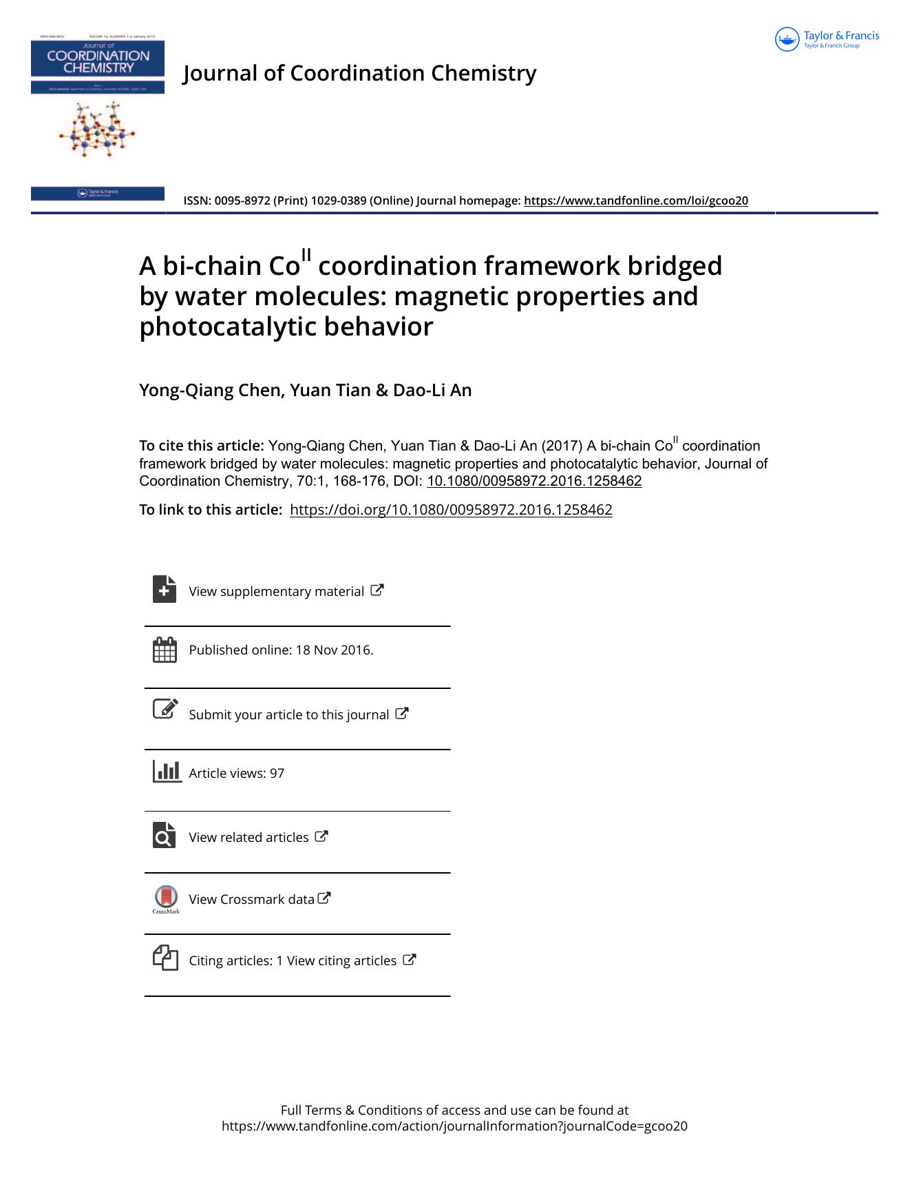 A bi-chain CoII coordination framework bridged by water molecules: magnetic properties and photocatalytic behavior by Yong-Qiang Chen & Yuan Tian & Dao-Li An